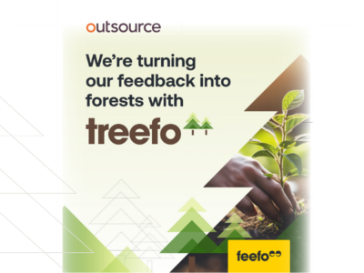 Image of trees with the wording 'We’re turning our customer feedback into forests!' and the Outsource and Feefo logos on.